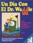 Un día con el Dr. Waddle