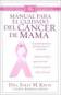Manual para el cuidado del cancer de mama